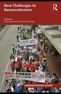 New challenges to democratization; Peter J. Burnell, Richard Youngs; 2009