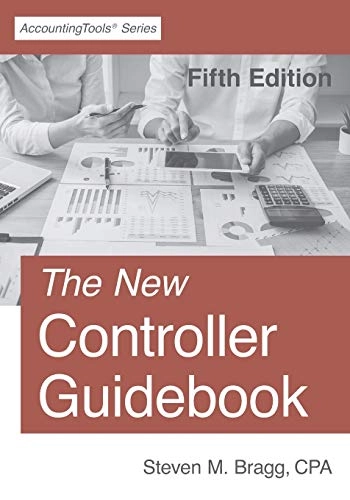 New Controller Guidebook; Steven M Bragg; 2020