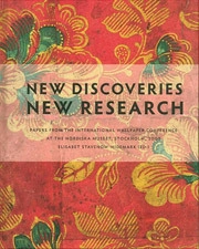 New discoveries, new research : papers from the International wallpaper conference at the Nordiska museet, Stockholm, 2007; Elisabet Stavenow-Hidemark, Nordiska museet; 2009