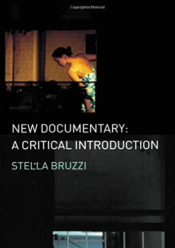 New documentary : a critical introduction; Stella Bruzzi; 2000