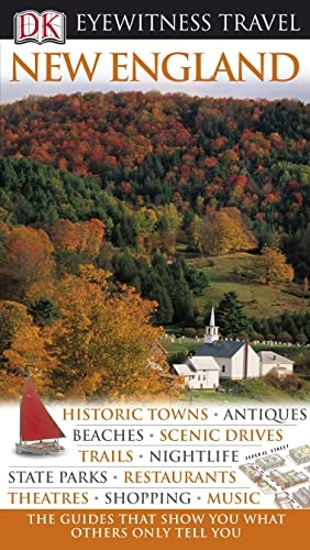 New EnglandEyewitness travel guides; Dorling Kindersley Publishing Staff, Eleanor Berman; 2007