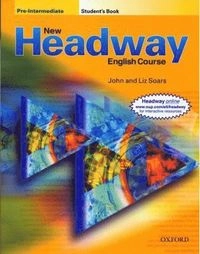New Headway: Pre-Intermediate: Student's Book; John and Liz Soars; 2000
