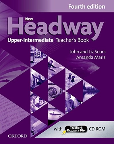 New Headway: Upper-Intermediate (B2): Teacher's Book + Teacher's Resource Disc; John Soars, Liz Soars, Amanda Maris; 2014