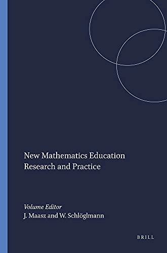 New mathematics education research and practice; Jürgen Maasz, Wolfgang Schloeglmann; 2006