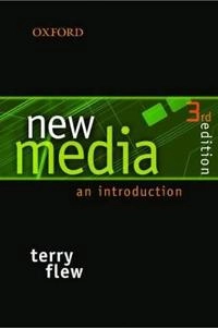 New media : an introduction; Terry Flew; 2008