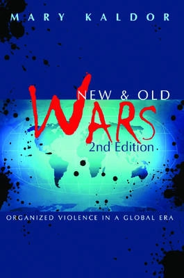 New & old wars; Mary Kaldor; 2007