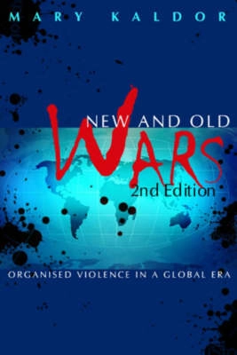 New & old wars : [organized violence in a global era]; Mary Kaldor; 2006