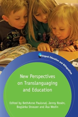 New perspectives on translanguaging and education; BethAnne Yoxsimer Paulsrud; 2017