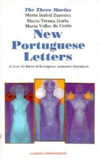 New Portuguese Letters; Maria Isabel Barreno, Maria Teresa Horta, Maria Fátima Velho Da Costa; 2023