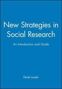 New strategies in social research - an introduction and guide; Derek Layder; 1992