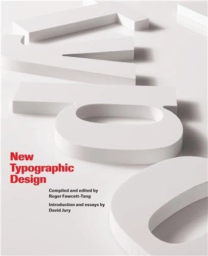 New typographic design; Roger Fawcett-Tang, David Jury; 2007