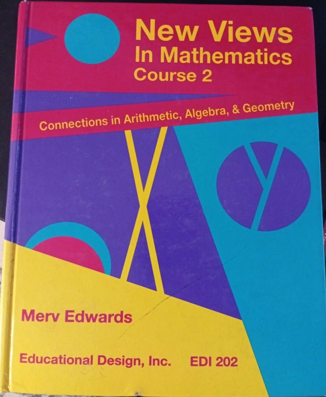 New Views in Mathematics, Course 2: Pupil's Edition; Merv Edwards; 1999