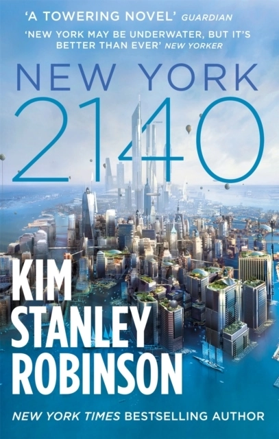 New York 2140; Kim Stanley Robinson; 2018