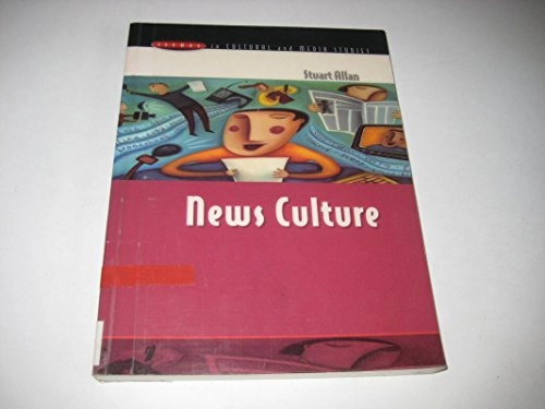 News culture; Stuart Allan; 1999