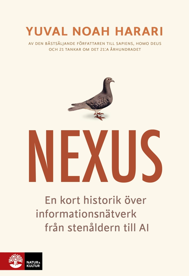 Nexus : en kort historik över informationsnätverk från stenåldern till AI; Yuval Noah Harari; 2026