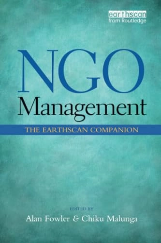 NGO Management; Alan Fowler, Chiku Malunga; 2010