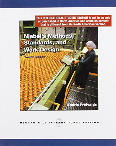 Niebel's Methods, standards, and work design; Andris Freivalds; 2009