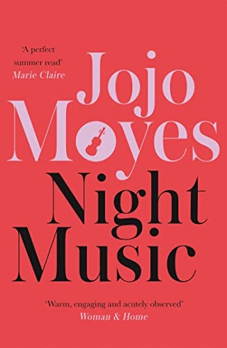 Night Music; Jojo Moyes; 2014