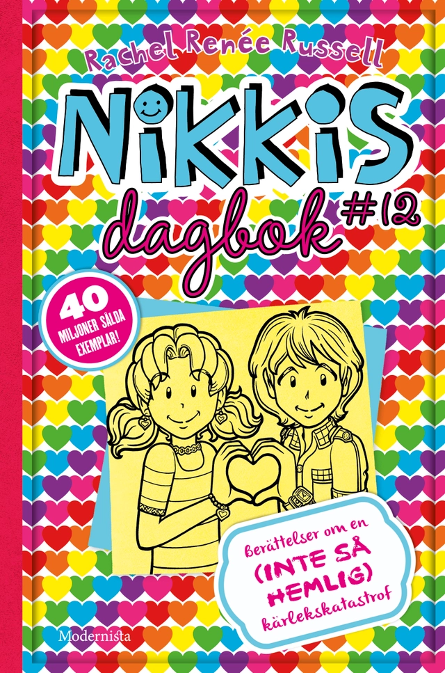 Nikkis dagbok #12 : berättelser om en (INTE SÅ) hemlig kärlekskatastrof; Rachel Renée Russell; 2019