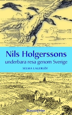 Nils Holgerssons underbara resa; Selma Lagerlöf; 2003