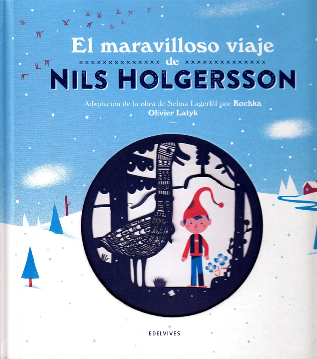 Nils Holgerssons underbara resa (Spanska); Selma Lagerlöf; 2016