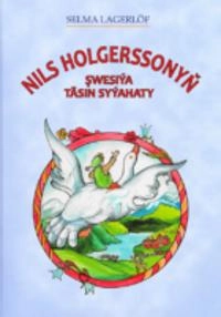 Nils Holgerssony? ?wesiýa täsin syýahaty; Selma Lagerlöf; 2015