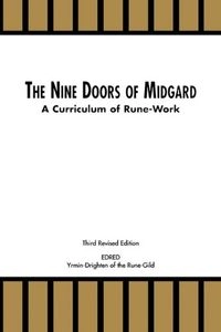 Nine Doors of Midgard: A Curriculum of Rune-Work; Edred Thorsson