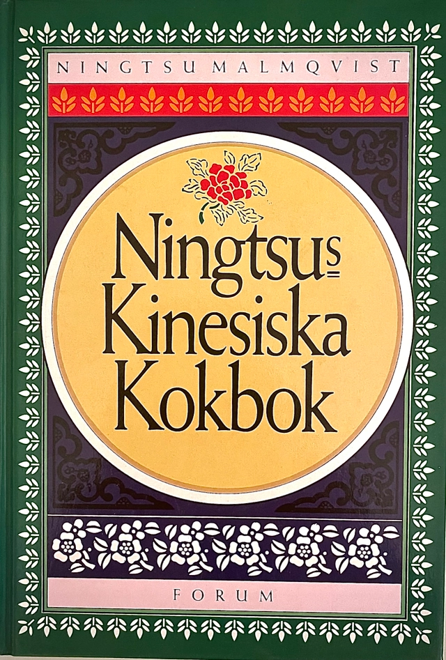 Ningtsus kinesiska kokbok; Ning-tsu Malmqvist; 1988