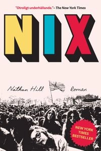 Nix; Nathan Hill; 2017