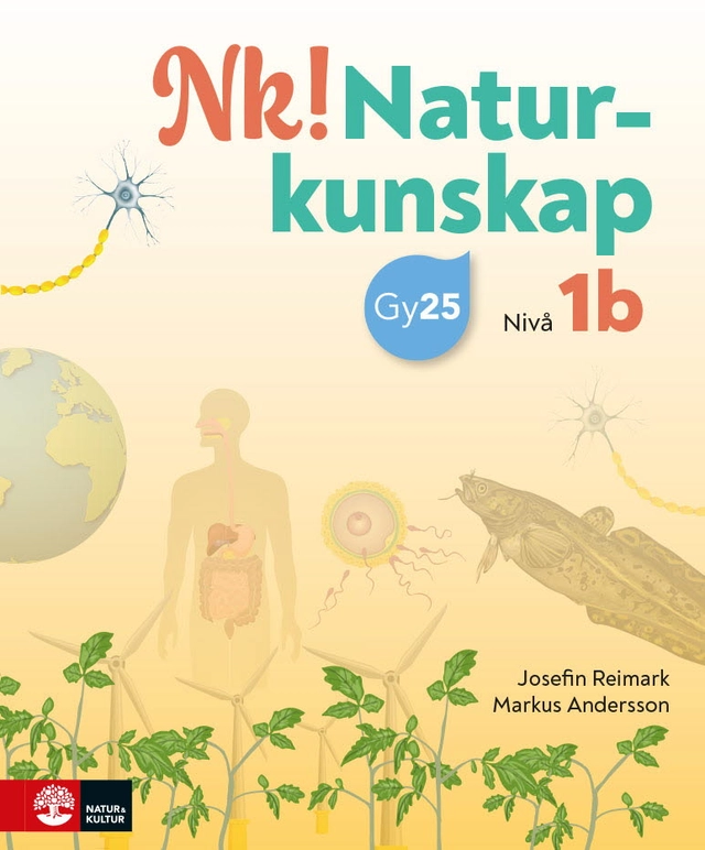 Nk! Naturkunskap nivå 1b; Markus Andersson, Josefin Reimark; 2025