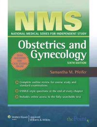 NMS Obstetrics and Gynecology; Samantha M Pfeifer; 2007