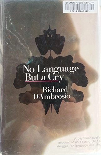 No Language But a Cry; Richard Anthony D'ambrosio; 1970
