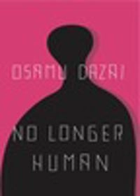 No longer human; Osamu Dazai; 1973