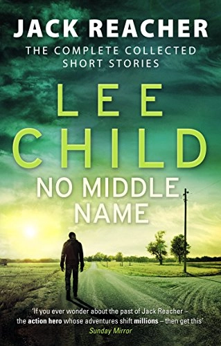 No Middle Name; Lee Child; 2018