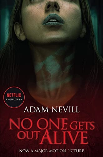 No one gets out alive; Adam Nevill; 2021