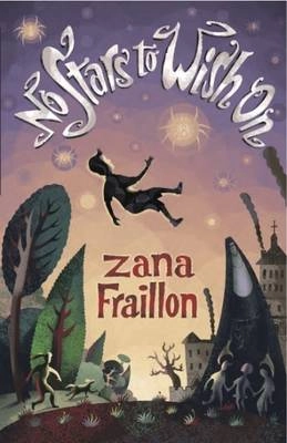 No stars to wish on; Zana Fraillon; 2014