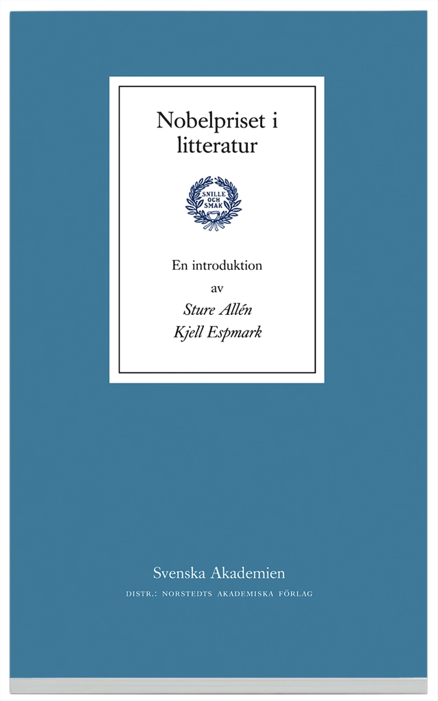 Nobelpriset i litteratur; Sture Allén, Svenska Akademien, Kjell Espmark; 2006