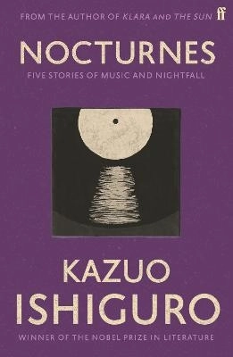Nocturnes; Kazuo Ishiguro; 2010