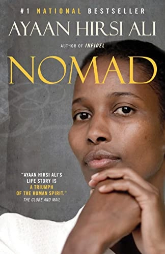 Nomad: A Memoir; Ayaan Hirsi Ali