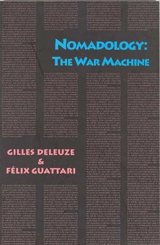 Nomadology : the war machine; Gilles Deleuze; 1986