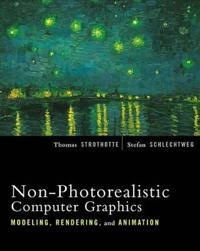 Non-photorealistic computer graphics : modeling, rendering, and animation; Thomas Strothotte; 2002