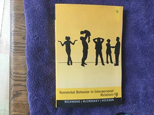 Nonverbal behavior in interpersonal relations; Virginia P. Richmond; 2012