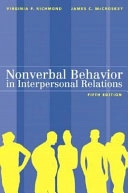Nonverbal behavior in interpersonal relations; Virginia P. Richmond; 2004