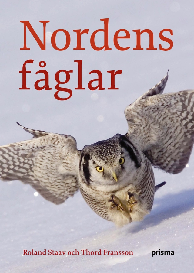 Nordens fåglar; Thord Fransson, Roland Staav; 2007