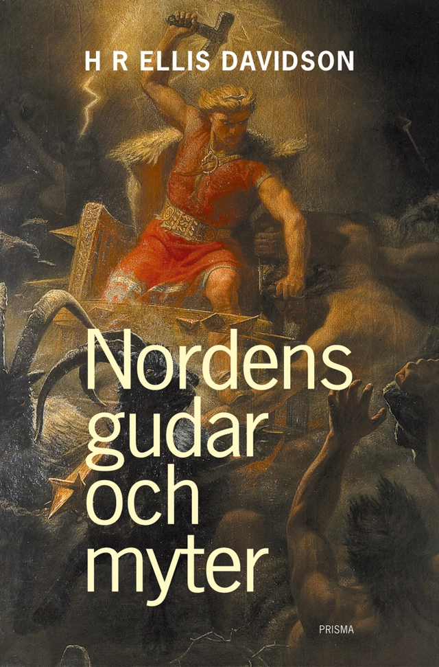 Nordens gudar och myter; Hilda R. Ellis Davidson; 2006