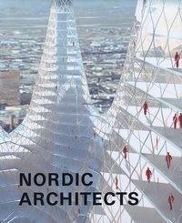 Nordic architects; David Sokol; 2009