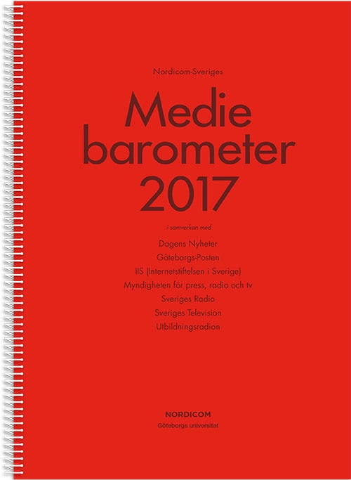 Nordicom-Sveriges Mediebarometer 2017; Jonas Ohlsson; 2018