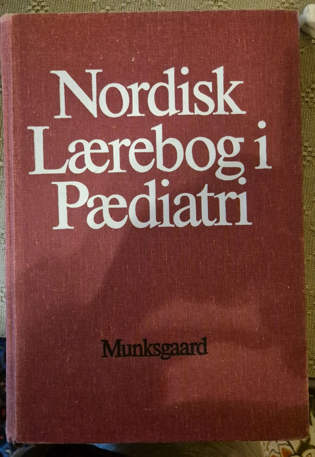 Nordisk lærebog i pædiatri; Bent Friis-Hansen; 1978