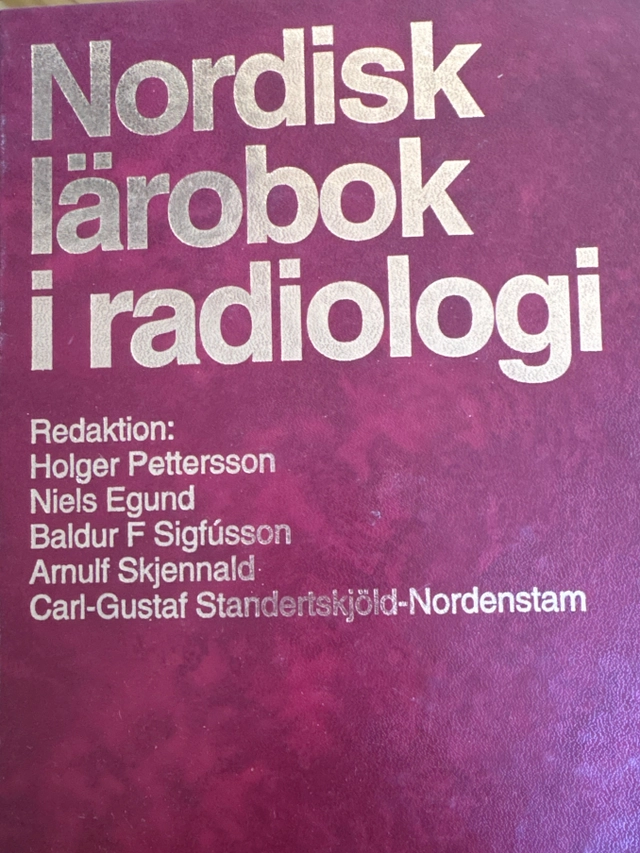 Nordisk lärobok i radiologi; Holger m.fl. Pettersson; 1993
