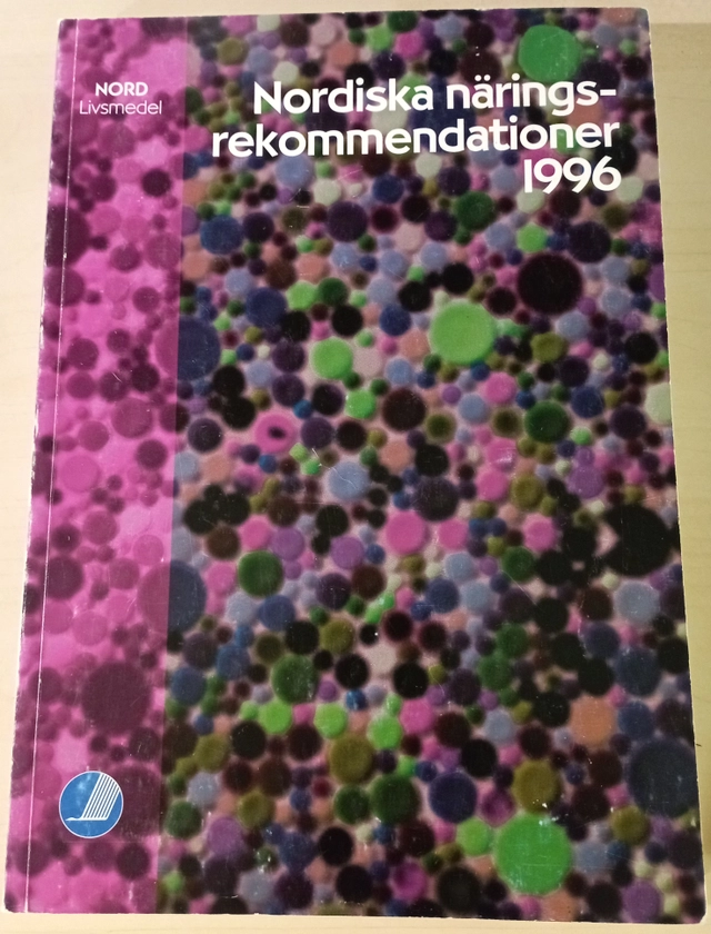 Nordiska näringsrekommendationer 1996 : rapport; Brittmarie Sandström, Nordiska ämbetsmannakommittén för livsmedelsfrågor; 1996